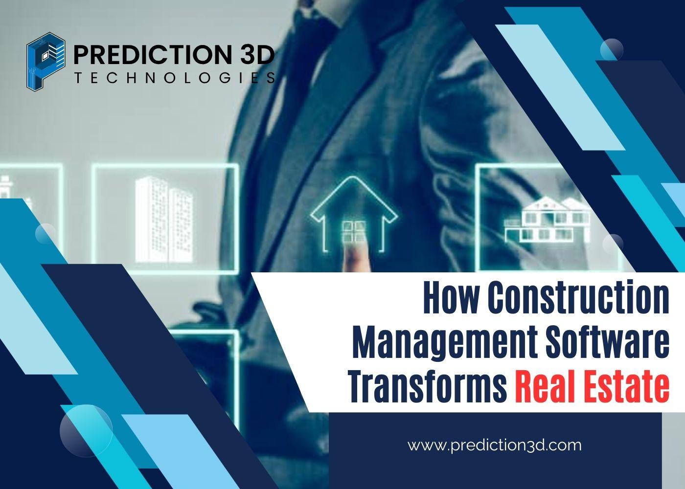 how construction management software transforms real estate