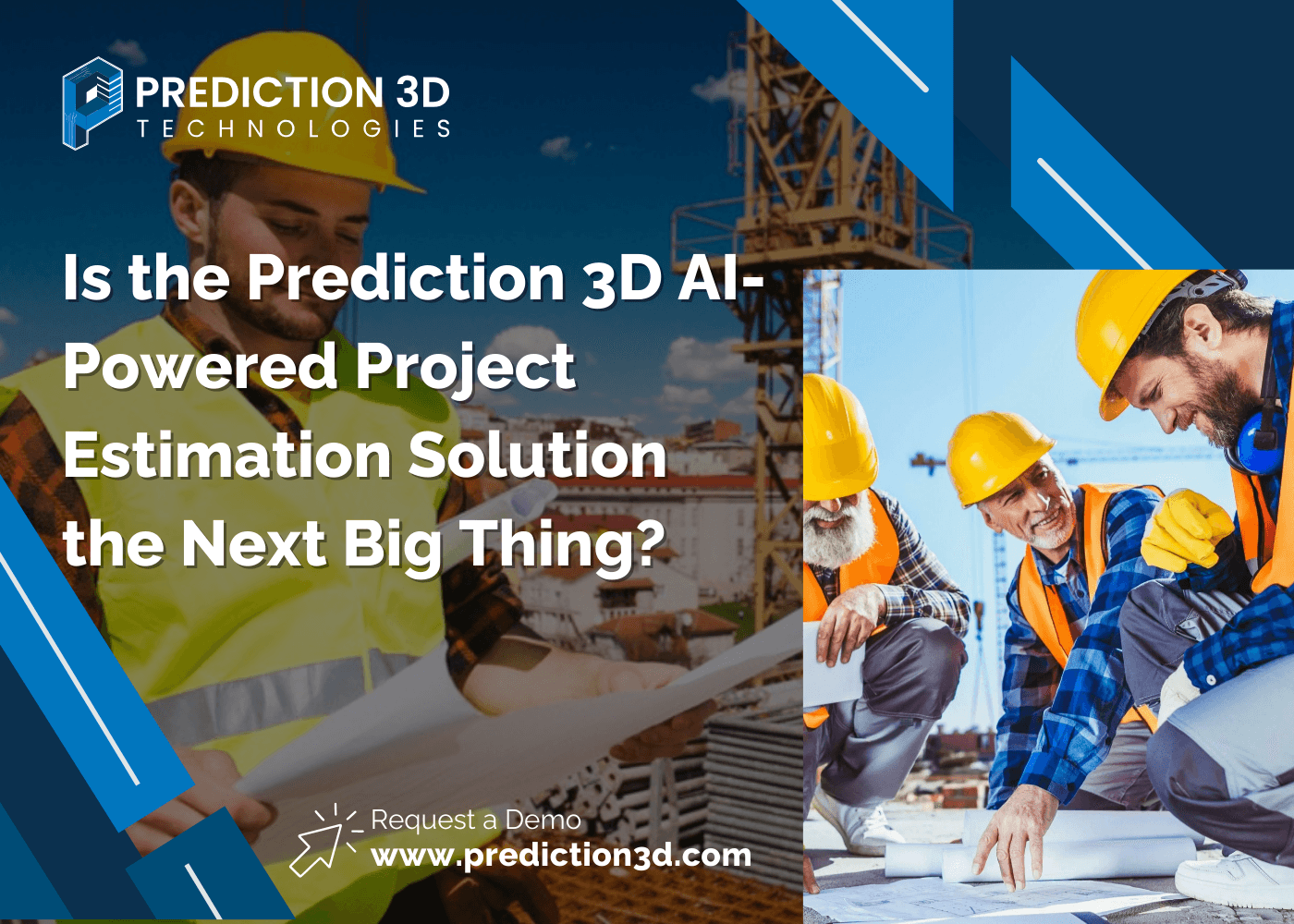Is the prediction 3D ai-powered project estimation solution the next big thing?