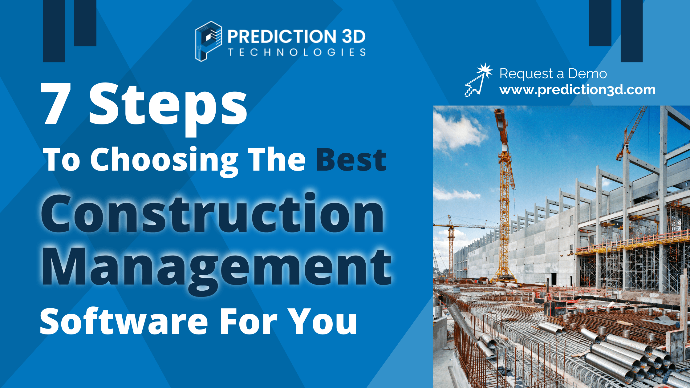 7 steps to choosing the best construction management software for you
